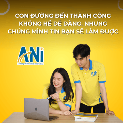 ANI ACADEMY Từ những giấc mơ dở dang đến ánh sáng của thành công